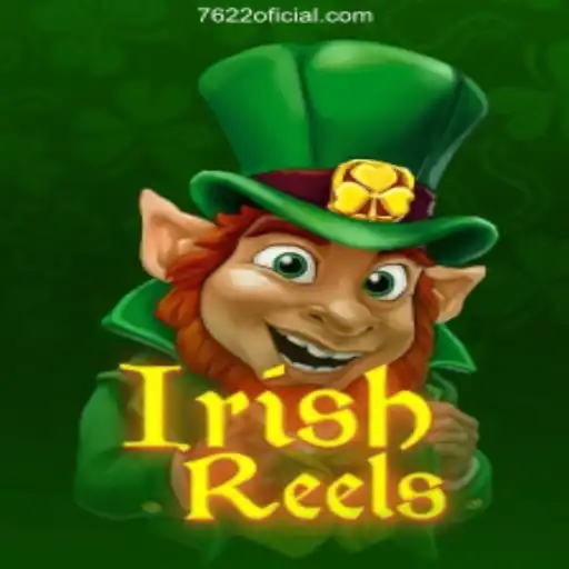 Discover the Thrilling World of IrishReels on 7622.com⭐️ ONLINE PLATAFORMA OFICIAL